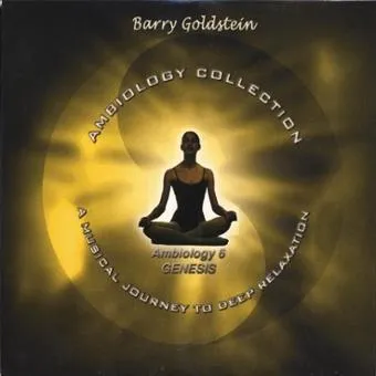 Ambiology 6: Genesis by Barry Goldstein (Download)